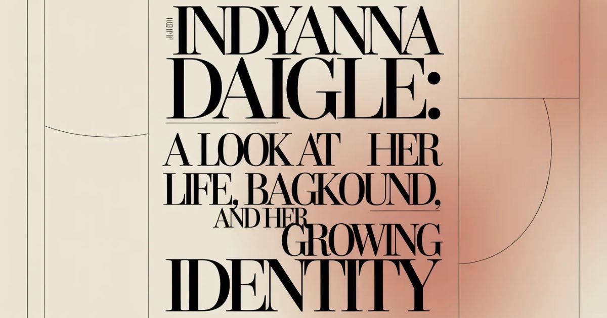 Indyanna Daigle